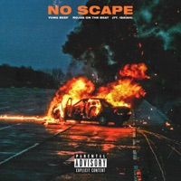 No Scape (feat. Isaiah) - Single - Yung Beef & Rojas On The Beat