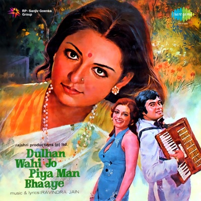 Dulhan Wahi Jo Piya Man Bhaaye (Original Motion Picture Soundtrack)