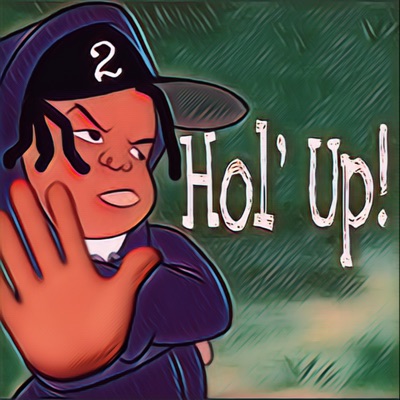 Hol'up - Single
