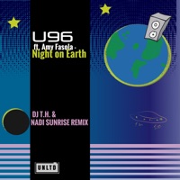 Night on Earth (feat. Amy Fasola) [DJ T.H. & Nadi Sunrise Remix] - Single - U96