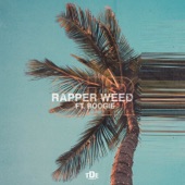 SiR - Rapper Weed