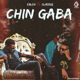 Chin Gaba (feat. Classiq) S3lch