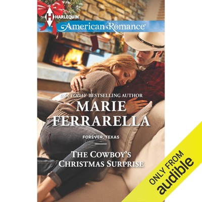 The Cowboy's Christmas Surprise: Forever, Texas (Unabridged)