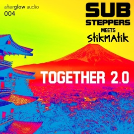 Together (feat. Stikmatik) Substeppers