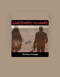 Listen to Gardeners on Mars, watch music videos, read bio, see tour dates & more!