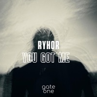 You Got Me - Single - RYHOR