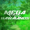 MEGA DOS HAWAIANOS - Single