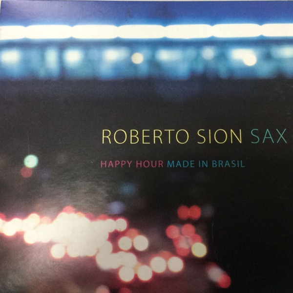 Sax Happy Hour - Made in Brasil - EP