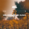 Melawan Demi Dunia - Single