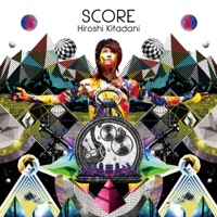 SCORE - きただにひろし