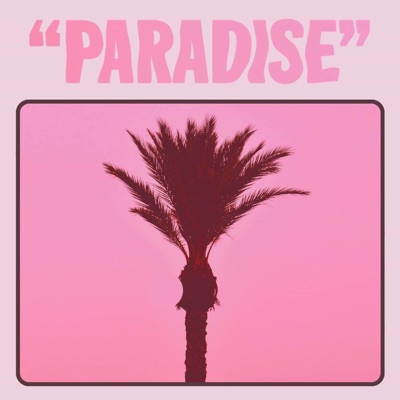 Paradise (feat. Butter) - Single