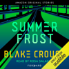 Summer Frost: Forward collection (Unabridged) - Blake Crouch