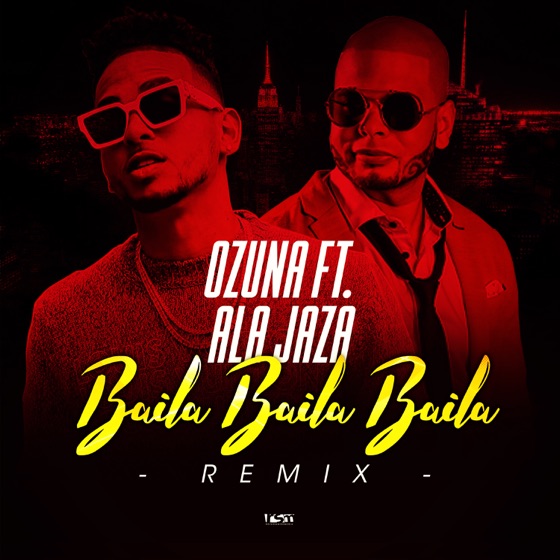 Cover artwork for Baila Baila Baila (feat. Ala Jaza)