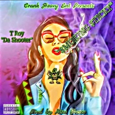 Smokin' Sticky - Single