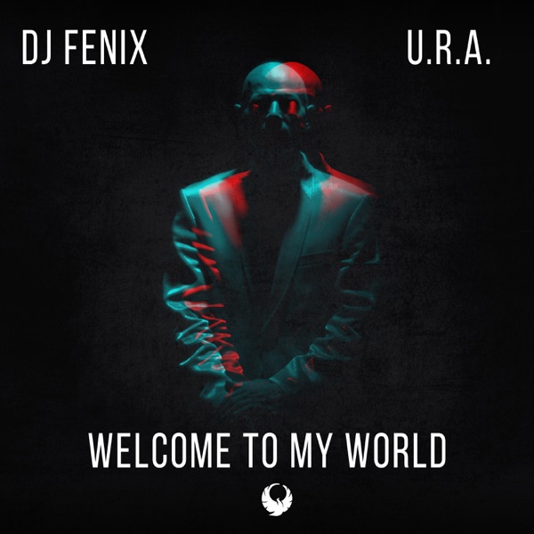 Welcome to my world (feat. U.R.A.) - EP