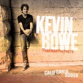 Kevin Bowe & The Okemah Prophets - California Sober