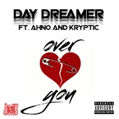 Day Dreamer - Over You (feat. Kryptic & Ahno)