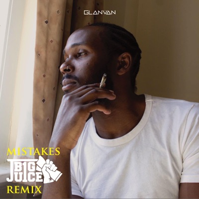 Mistakes (feat. B1Gjuice) [Remix] - Single