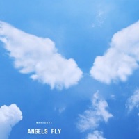 Angels Fly - Single - WavyDavy