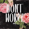 Don't Worry - Single