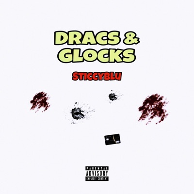 Dracs & Glocks - Single