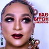 Bad Bitch Christmas - EP