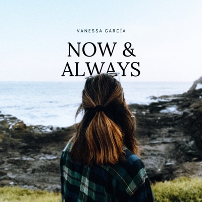 Now & Always - Single