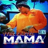 Mama — Vybz Kartel