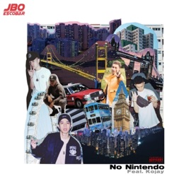 No Nintendo (feat. Kojay) Jbo Escobar