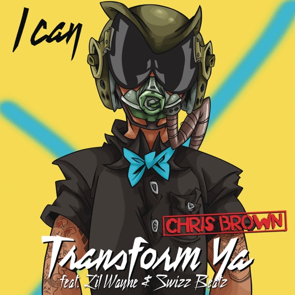 I Can Transform Ya - EP - Chris Brown