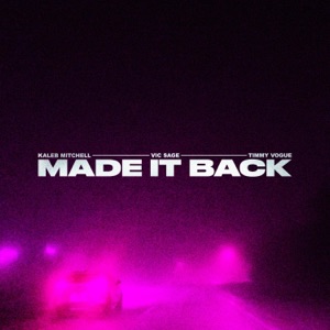 Made It Back (feat. Kaleb Mitchell)