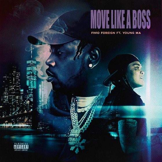 Cover artwork for Move Like a Boss (feat. Young M.A)