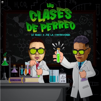 Las Clases Del Perreo (feat. Joe la Controversia) - Single
