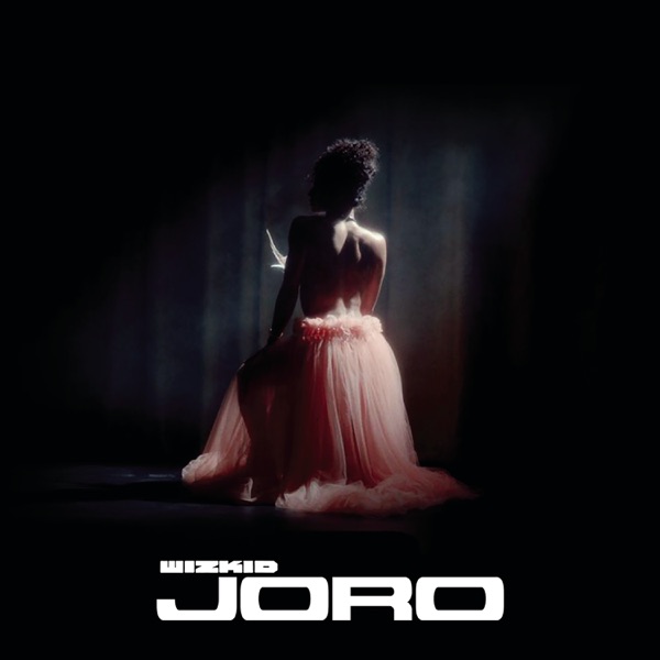 Joro - Single - Wizkid