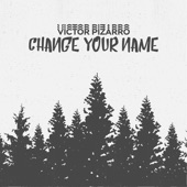 Change Your Name artwork