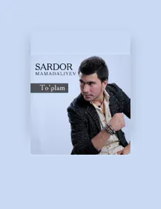 Listen to Sardor Mamadaliyev, watch music videos, read bio, see tour dates & more!