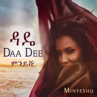 Daa Dee — Minyeshu