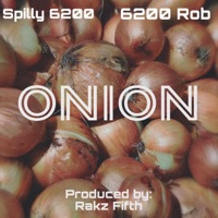 Onion (feat. 6200 Rob Da Builderr) - Single - Spilly 6200