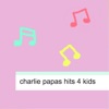 Charlie Papas Hits 4 Kids