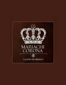 Listen to MARIACHI CORONA, watch music videos, read bio, see tour dates & more!