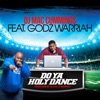 Do Ya Holy Dance (feat. Godz Warriah) - Single