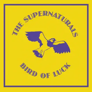 télécharger l'album The Supernaturals - Bird Of Luck