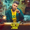 Kal De Jwak - Single