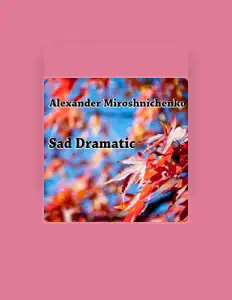 Listen to Alexander Miroshnichenko, watch music videos, read bio, see tour dates & more!