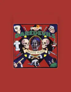 Dengarkan Daredevils, tonton video musik, baca bio, lihat tanggal tur & lainnya!