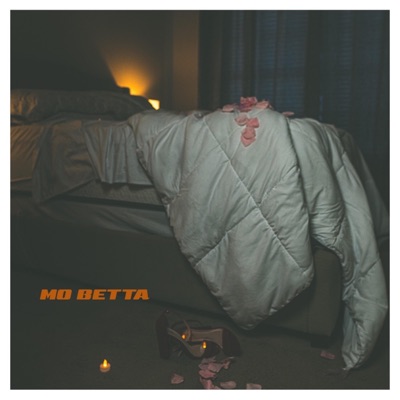 Mo Betta - Single