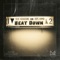 Beat Down (Dope Ammo Mix) - Beat Assassins, Dope Ammo & Scarlett Quinn lyrics