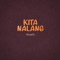 Kita Nalang - Fin and Fil lyrics