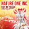 Stay as You Are (Jerome's Official Anthem Mix) - Nature One Inc. lyrics