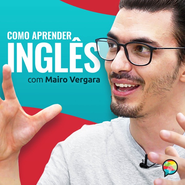 Como Aprender Inglês com Mairo Vergara Como Aprender Inglês com Mairo Vergara